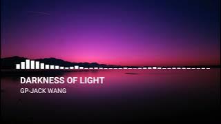 GP JACK WANG - Darkness Of Light (Copyright Free)