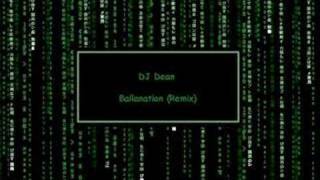 DJ Dean - Ballanation (Remix)