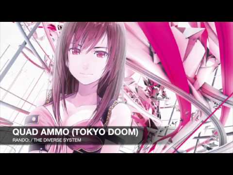 YouTubeでQUAD AMMO (TOKYO DOOM) / RANDO:を視聴