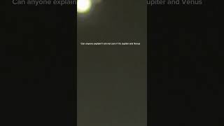 Anyone explain? #solarsystem #planets #celestialbody #space #fypシ゚viral #fyp #foryou #jupiter #venus