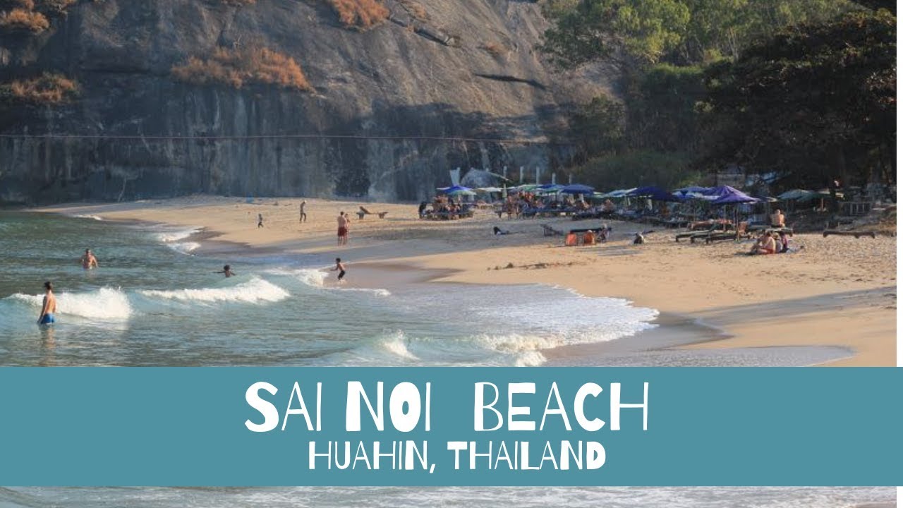 Sai Noi Beach Day Trip Huahin Thailand Youtube