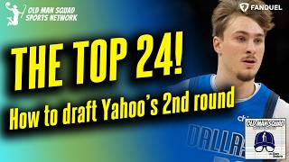 The Yahoo SECOND ROUND! Must-Drafts and AVOIDS in the Fantasy Basketball Top-25! First Look!