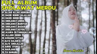 ALLAH ALLAH AGHISNA,HASBI ROBBI JALALLAH,HASBI ROBBI-FULL ALBUM SHOLAWAT MERDU NAZWA MAULIDIA