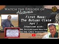 Historia Episode XII - First Mass: The Butuan Claim Part I