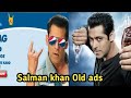 Salman Khan Ads In India | Old ads in india | Bollywood actor Salman Khan ki Vigyapan 