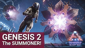 GENESIS 2 REVEAL: The SUMMONER can see you!