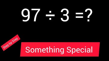 97 Divided by 3|| 97 ÷ 3||How do you divide 97 by 3 step by step?|Long Division|| 97/3
