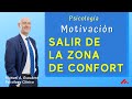 👉 Video motivacional: salir del area de CONFORT (psicologia) | Manuel A. Escudero (3/3)