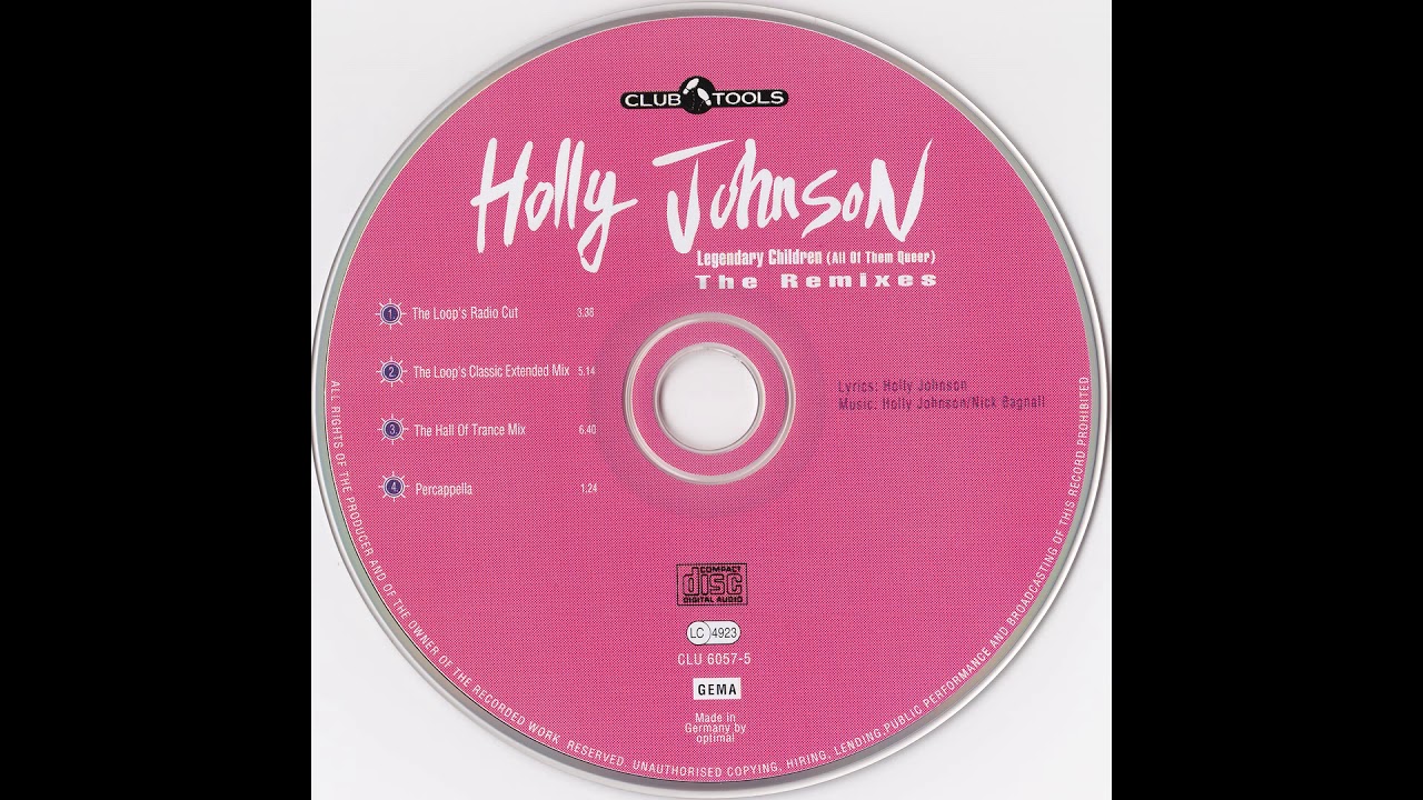 Holly Johnson - Legendary Children (All Of Them Queer) (The Loop's Classic Extended Mix)