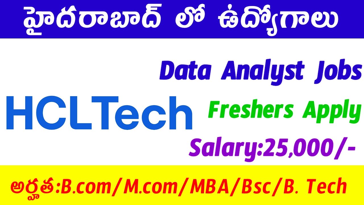 HCl Tech Latest Recruitment Hyderabad Data Analyst Jobs In Hyderabad hcl-tech-latest-recruitment-hyderabad-data-analyst-jobs-in-hyderabad
