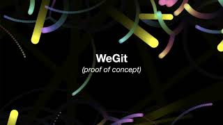 Introducing WeGit — Serverless P2P Github