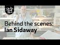 Behind the scenes: Ian Sidaway