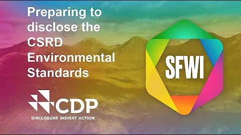 Preparing to disclose the CSRD Environmental Standards   A CDP Ireland Network Event coinciding with
