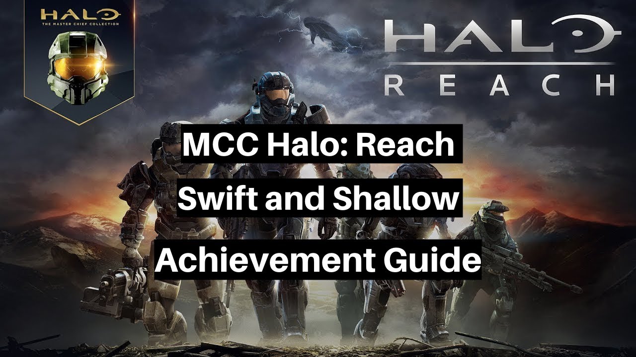 MCC Halo: Reach Swift and Shallow Achievement Guide - YouTube