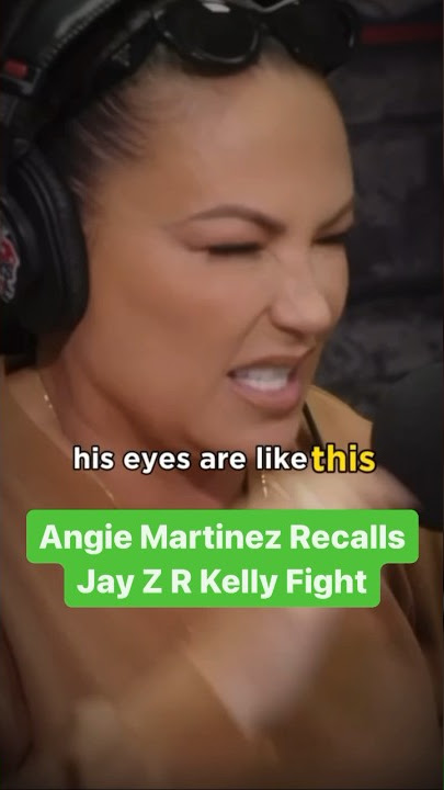 Angie Martinez Recalls Jay Z & R Kelly Fight