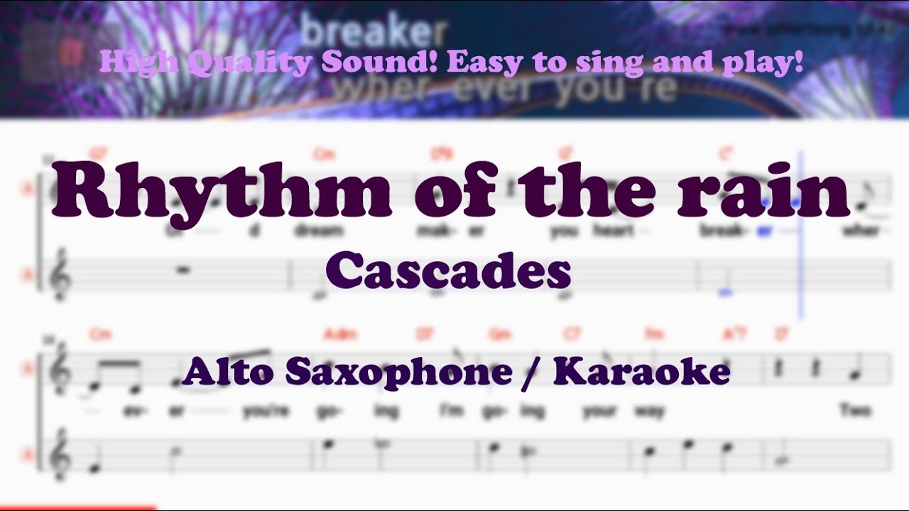 Rhythm of the rain Cascades (Alto Saxophone Sheet Music Bb Key