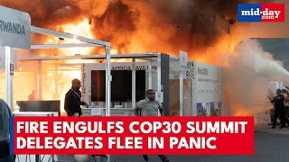 Brazil’s COP30 Hit by Sudden Fire; Will This Derail the Global Climate Deal?