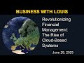 Revolutionizing Financial Management: The Rise of Cloud-Based Systems | Business with Louis