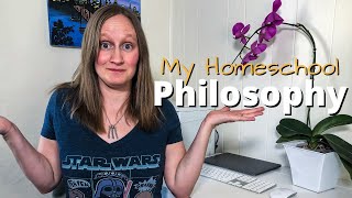 The Reasons I Homeschool | Stacey's Homeschool Philosophy