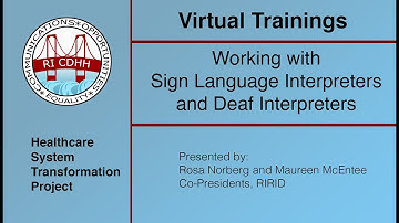Working With Sign Language Interpreters (Part 2) - HSTP Virtual Training