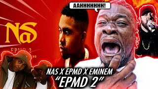 EMINEM &amp; NAS GO BAR FOR BAR! | Nas - EPMD 2 feat. Eminem &amp; EPMD (Official Audio) REACTION