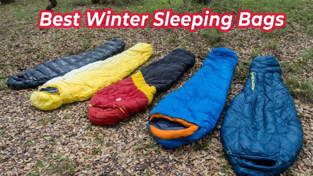 6 Best Winter Sleeping Bags thats make your travel easier YouTube