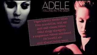 Video thumbnail of "Adele - Rolling in the deep (A mélybe zuhanunk) [magyar]"