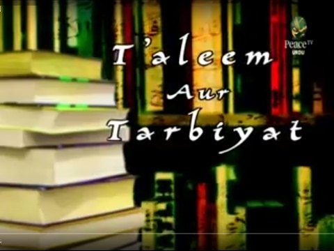 Taleem Aur Tarbiyat, Maualana Abdul Karim Parekh, Part 2