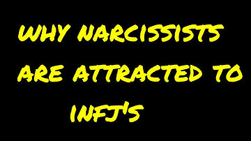 The Real Reason Narcissists are Attracted to INFJ