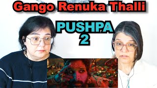 TEACHERS REACT | PUSHPA 2 - 'GANGO RENUKA THALLI' | Allu Arjun