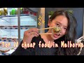 Top 10 cheap food in Melbourne 🇦🇺 墨爾本十大便宜美食 ft: Phoebee