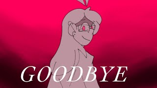Goodbye - OC Animatic