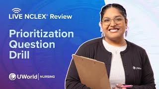 Live NCLEX® Prioritization Question Drill