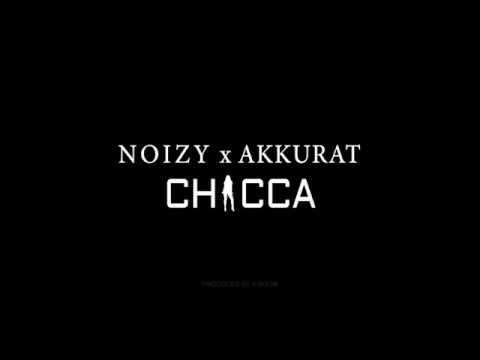 Noizy Ft Akkurat - Chicca  (Dj A-Boom)