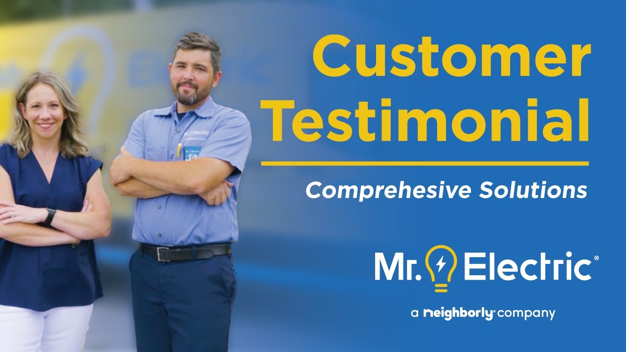 Creating Customers for Life Customer Testimonial Mr. Electric YouTube