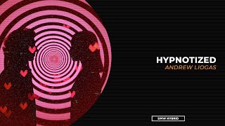 Andrew Liogas - Hypnotized| Dutch Master Works Hybrid [Hardstyle]