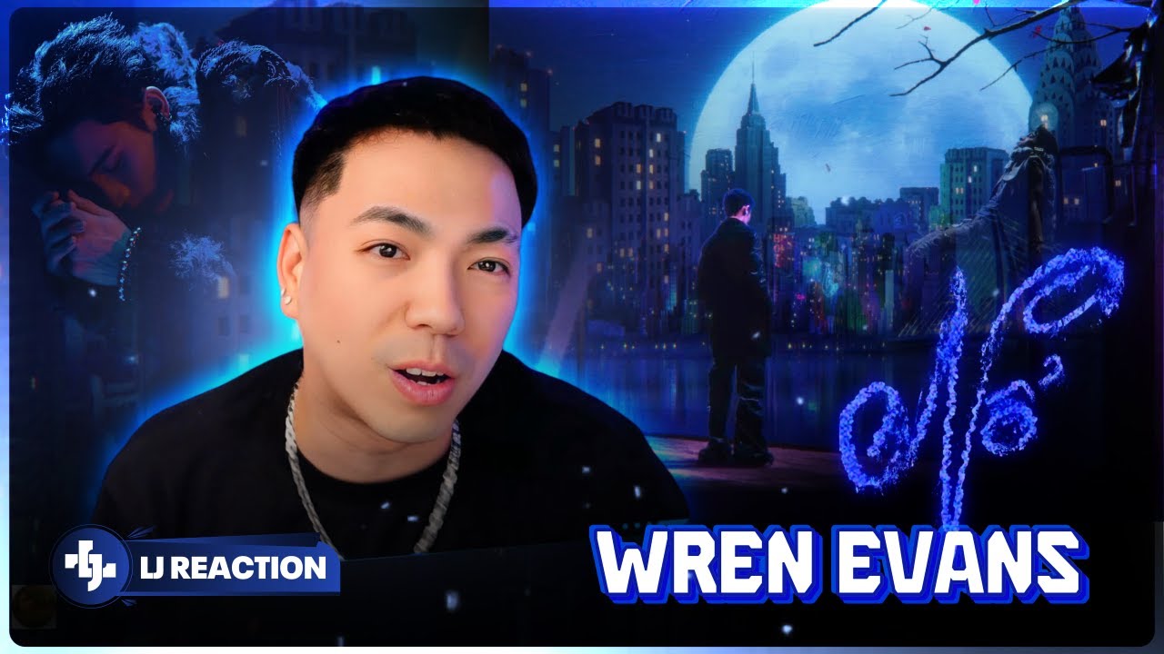 LJ Reaction | WREN EVANS - NỔ | Full Album Experience (ft. itsnk) | NỔ RỒI CÁC CHÁU ƠI !!!