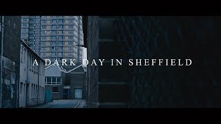 A Dark Day In Sheffield - Panasonic Gh5 10Bit Vlog Test Footage W Leica 12-60Mm