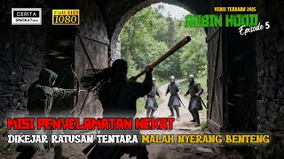 DIBURU RATUSAN PRAJURIT 🔥🏹 MALAH NEKAT NYERANG BENTENG alur cerita film ROBIN HOOD TERPOPULER 2025