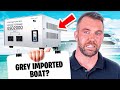 What Is A Grey Imported Boat And What Does It Mean?