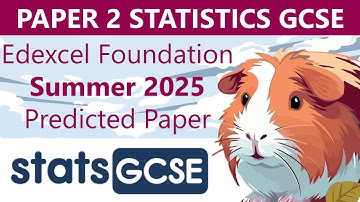 Statistics GCSE Edexcel 2025 Foundation Prediction Paper 2