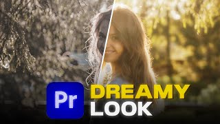 How To Create a Dreamy Look In Premiere Pro