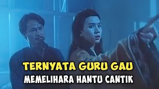 Wanita Cantik Ini Ternyata Hantu Peliharaan Guru Gau  Alur Cerita Film Jadul