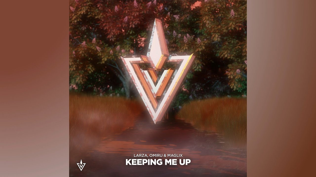 Larza, Omiru & MagLix - Keeping Me Up (Extended Mix)