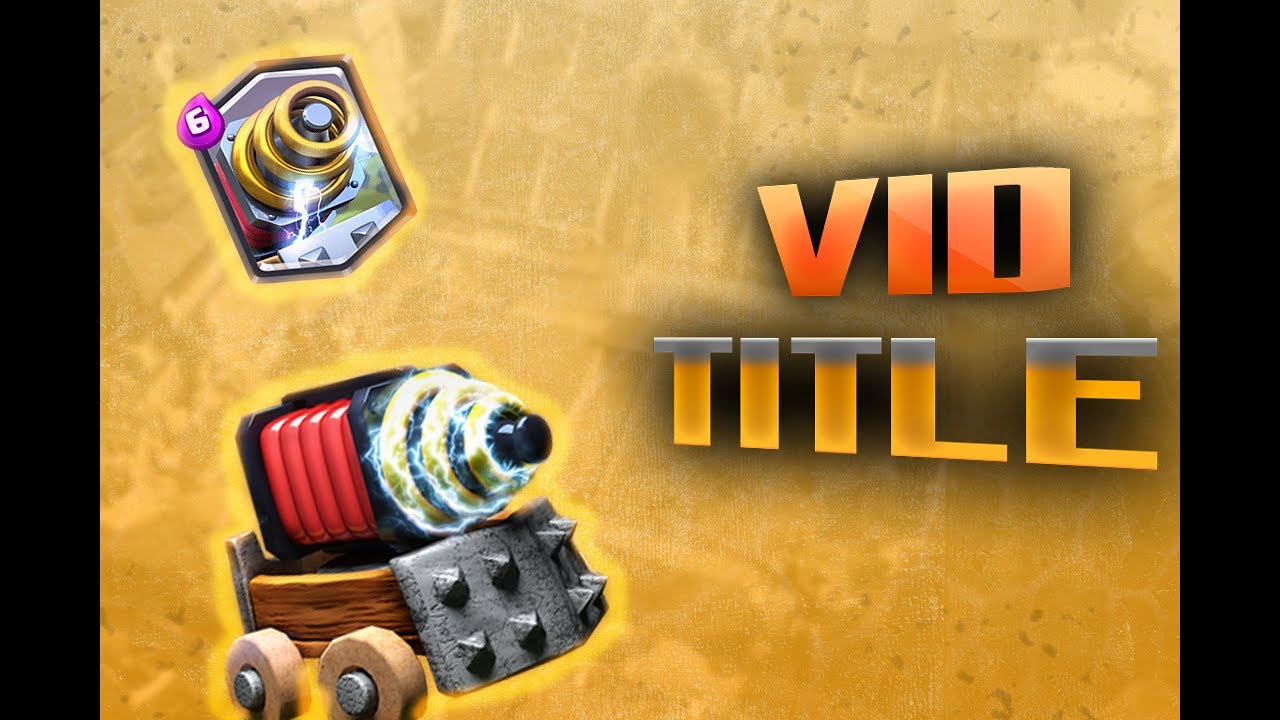 clash royale thumnail template clash royale time lapse photoshop thumbnail template clash royale thumnail template clash royale time lapse photoshop thumbnail template