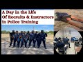 A day in the life of recruits and instructors at the police collegeacademy  jcf