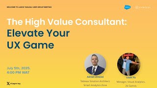 June 2025 - The High Value Consultant: Elevate Your UX Game with Lagos TUG