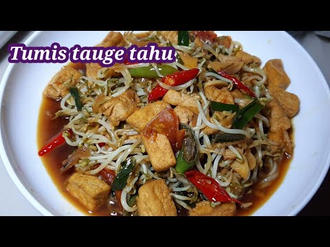 Resep Dan Cara Masak Tumis Tahu Toge