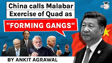 Malabar Exercise 2021 by QUAD countries in Guam - Why China is so furious about it? Defence for UPSC