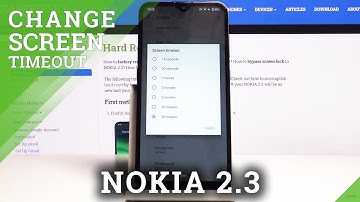 How to Change Screen Timeout in NOKIA 2.3 – Display Settings